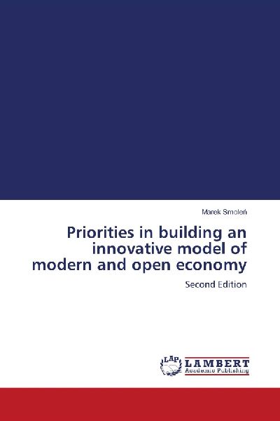 Priorities in building an innovative model of modern and open economy: Second Edition