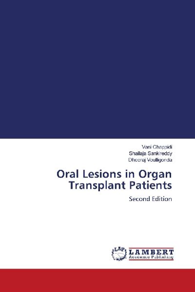 Oral Lesions in Organ Transplant Patients: Second Edition
