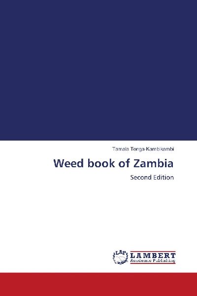 Weed book of Zambia: Second Edition
