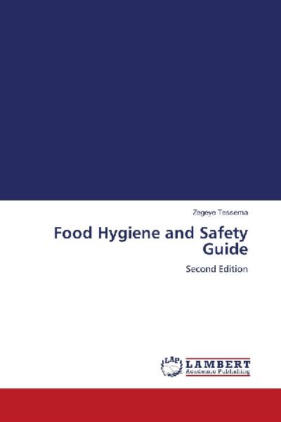 Food Hygiene and Safety Guide: Second Edition