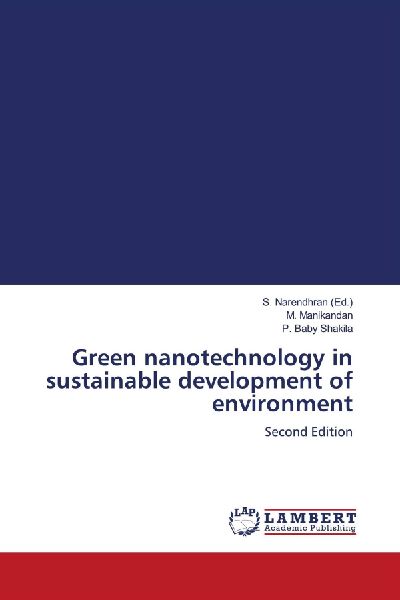 Green nanotechnology in sustainable development of environment: Second Edition