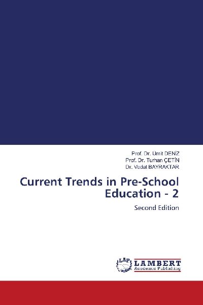 Current Trends in Pre-School Education - 2: Second Edition