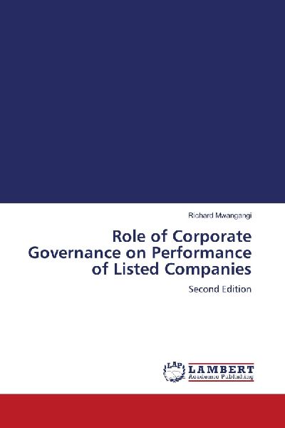 Role of Corporate Governance on Performance of Listed Companies: Second Edition