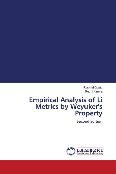 Empirical Analysis of Li Metrics by Weyukers Property: Second Edition