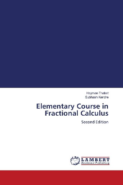 Elementary Course in Fractional Calculus: Second Edition