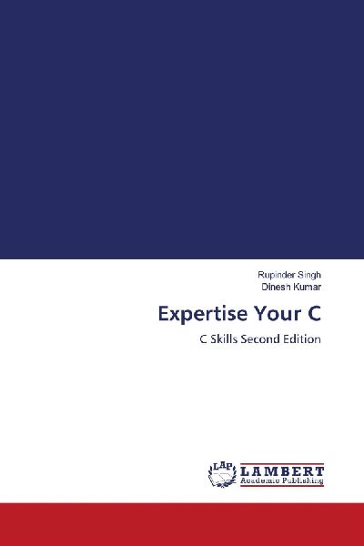 Expertise Your C: C Skills Second Edition