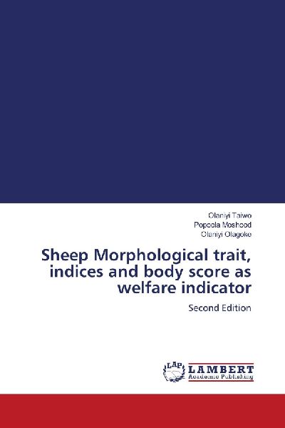Sheep Morphological trait, indices and body score as welfare indicator: Second Edition