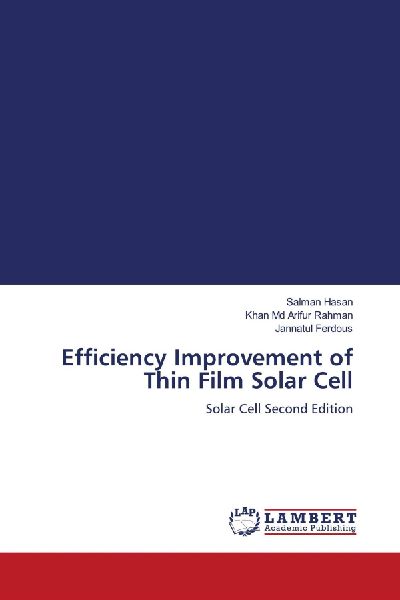 Efficiency Improvement of Thin Film Solar Cell: Solar Cell Second Edition