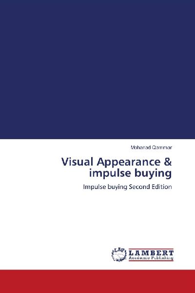 Visual Appearance & impulse buying: Impulse buying Second Edition