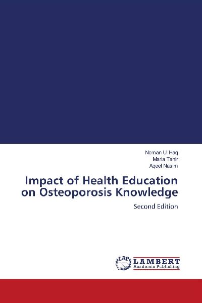 Impact of Health Education on Osteoporosis Knowledge: Second Edition