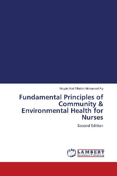 Fundamental Principles of Community & Environmental Health for Nurses: Second Edition