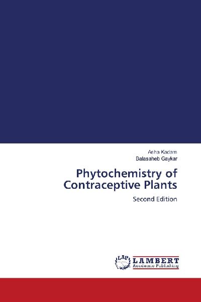 Phytochemistry of Contraceptive Plants: Second Edition