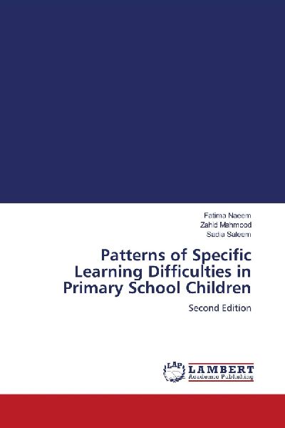 Patterns of Specific Learning Difficulties in Primary School Children: Second Edition