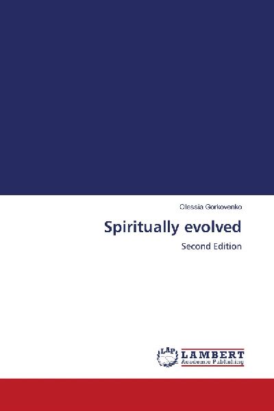 Spiritually evolved: Second Edition