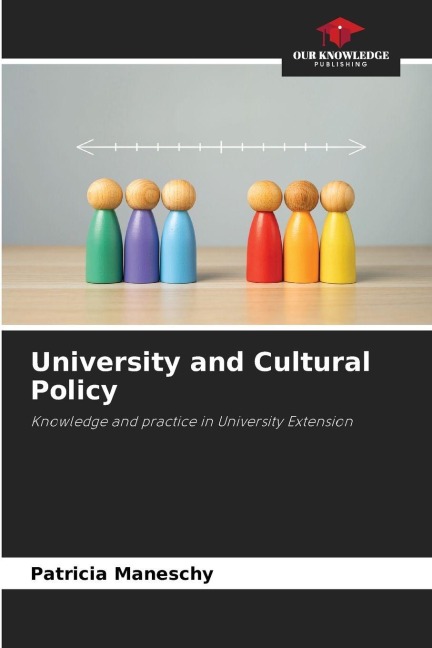 University and Cultural Policy: Knowledge and practice in University Extension