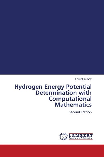 Hydrogen Energy Potential Determination with Computational Mathematics: Second Edition
