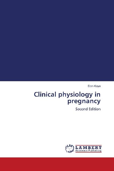 Clinical physiology in pregnancy: Second Edition