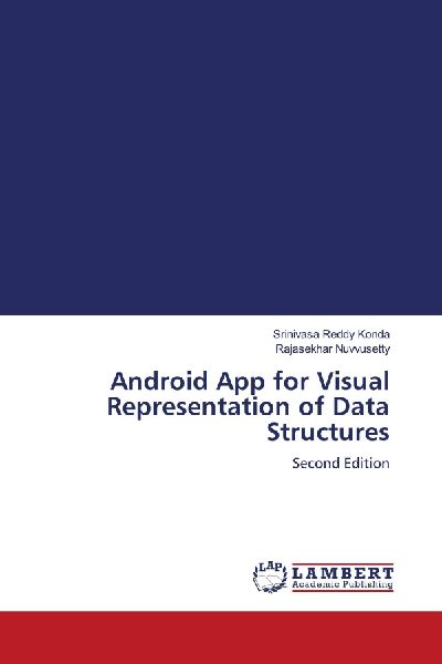 Android App for Visual Representation of Data Structures: Second Edition
