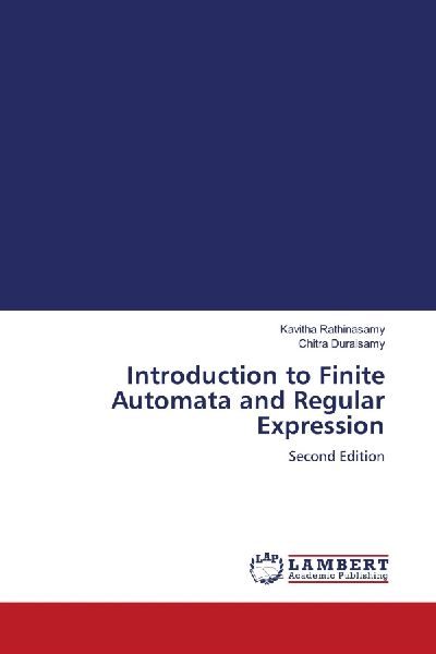 Introduction to Finite Automata and Regular Expression: Second Edition