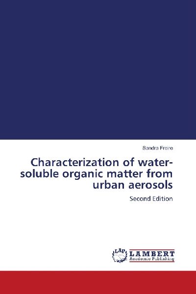 Characterization of water-soluble organic matter from urban aerosols: Second Edition