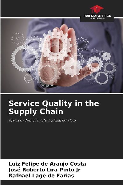 Service Quality in the Supply Chain: Manaus Motorcycle Industrial Hub
