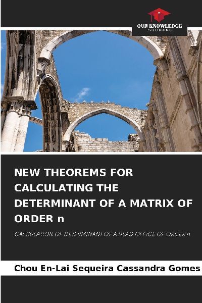 NEW THEOREMS FOR CALCULATING THE DETERMINANT OF A MATRIX OF ORDER n: CALCULATION OF DETERMINANT OF A HEAD OFFICE OF ORDER n