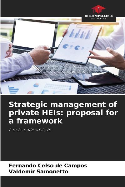 Strategic management of private HEIs: proposal for a framework: A systematic analysis