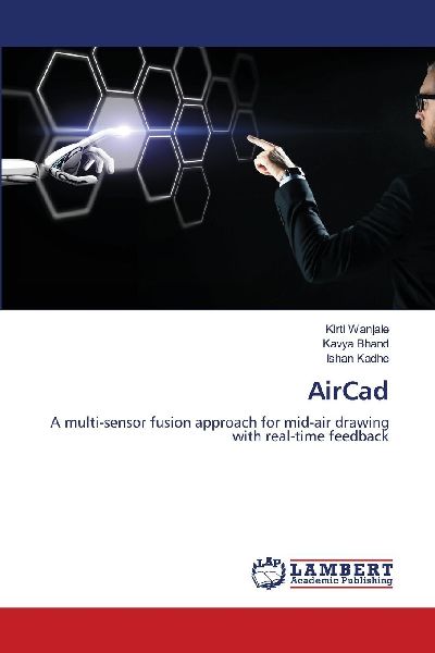 AirCad: A multi-sensor fusion approach for mid-air drawing with real-time feedback