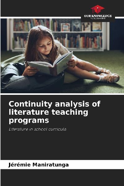 Continuity analysis of literature teaching programs: Literature in school curricula