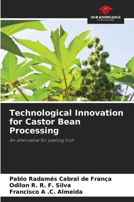 Technological Innovation for Castor Bean Processing: An alternative for peeling fruit