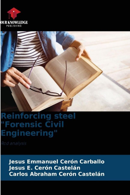 Reinforcing steel Forensic Civil Engineering: Rod analysis