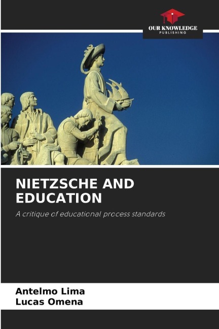 NIETZSCHE AND EDUCATION: A critique of educational process standards