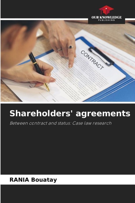 Shareholders agreements: Between contract and status: Case law research