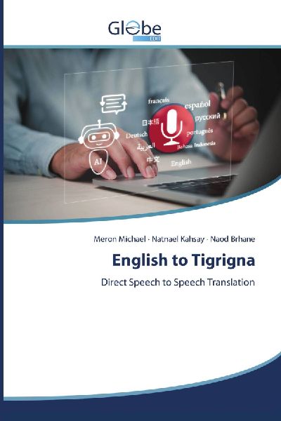 English to Tigrigna: Direct Speech to Speech Translation