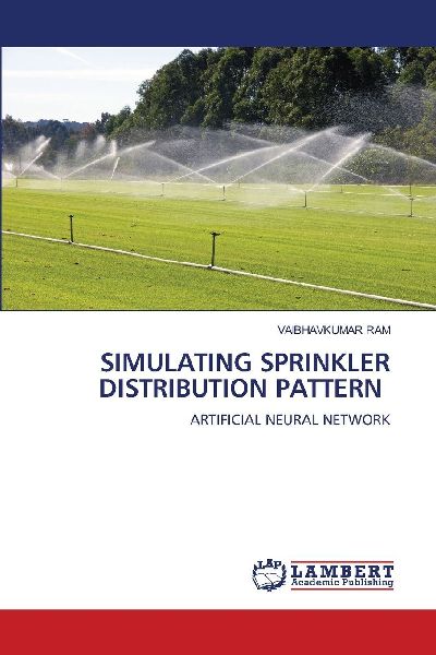 SIMULATING SPRINKLER DISTRIBUTION PATTERN: ARTIFICIAL NEURAL NETWORK