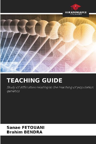 TEACHING GUIDE: Study of difficulties relating to the teaching of population genetics