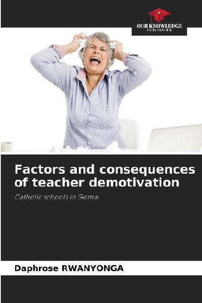 Factors and consequences of teacher demotivation: Catholic schools in Goma