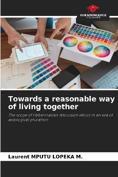 Towards a reasonable way of living together: The scope of Habermasian discussion ethics in an era of axiological pluralism