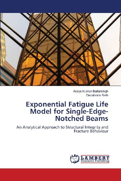 Exponential Fatigue Life Model for Single-Edge-Notched Beams: An Analytical Approach to Structural Integrity and Fracture Behaviour