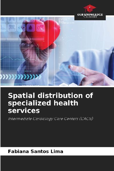 Spatial distribution of specialized health services: Intermediate Cardiology Care Centers (CACIs)