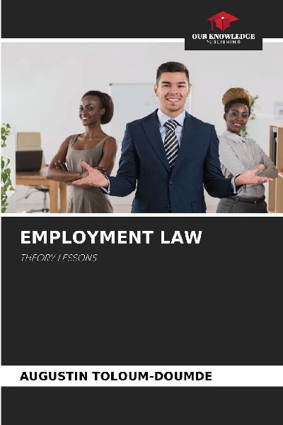 EMPLOYMENT LAW: THEORY LESSONS