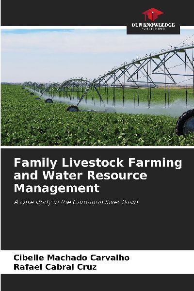 Family Livestock Farming and Water Resource Management: A case study in the Camaquã River Basin