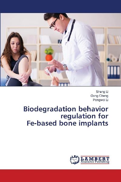 Biodegradation behavior regulation for Fe-based bone implants