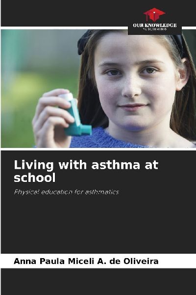Living with asthma at school: Physical education for asthmatics