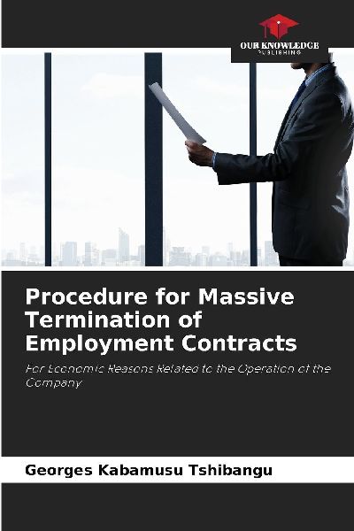 Procedure for Massive Termination of Employment Contracts: For Economic Reasons Related to the Operation of the Company