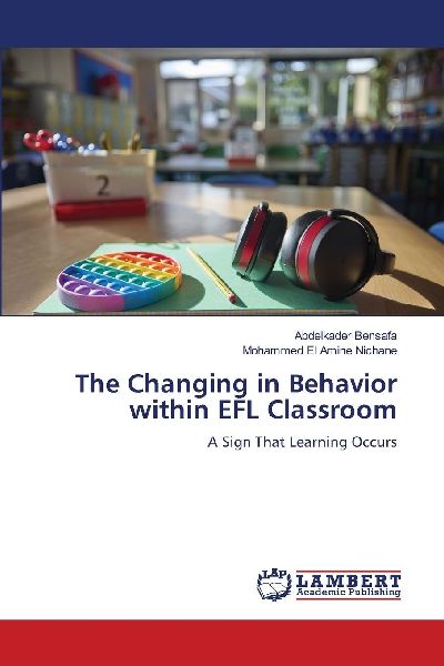 The Changing in Behavior within EFL Classroom: A Sign That Learning Occurs