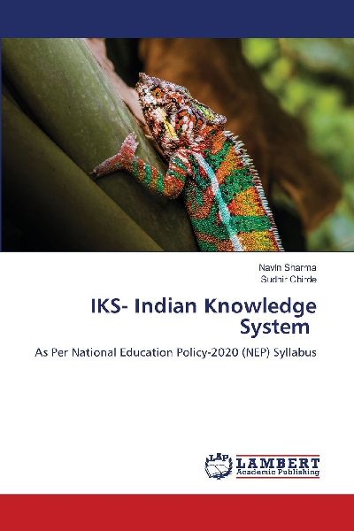 IKS- Indian Knowledge System: As Per National Education Policy-2020 (NEP) Syllabus