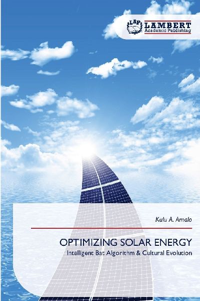 OPTIMIZING SOLAR ENERGY: Intelligent Bat Algorithm & Cultural Evolution