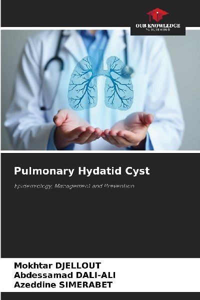Pulmonary Hydatid Cyst: Epidemiology, Management and Prevention
