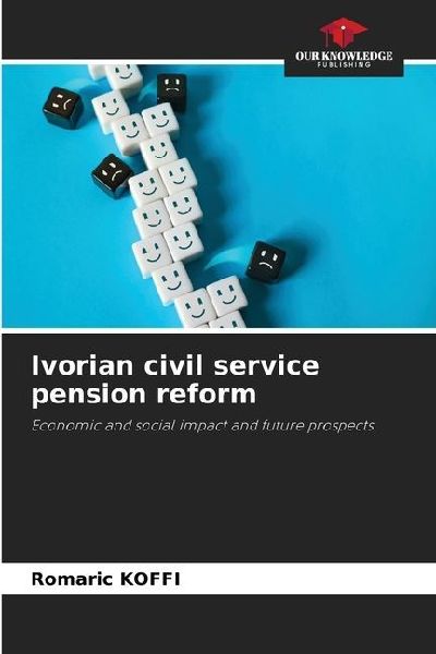 Ivorian civil service pension reform: Economic and social impact and future prospects